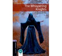 Oxford Bookworms Library: Level 4:: The Whispering Knights