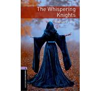 Oxford Bookworms Library: Level 4:: The Whispering Knights