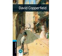 Oxford Bookworms Library: Level 5: David Copperfield audio pack