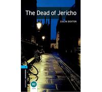 Oxford Bookworms Library: Level 5: The Dead of Jericho