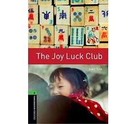 Oxford Bookworms Library: Level 6:: The Joy Luck Club