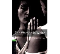 Oxford Bookworms Library: Level 6:: The Woman in White Audio Pack