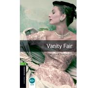 Oxford Bookworms Library: Level 6: Vanity Fair