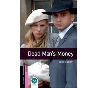 Oxford Bookworms Library: Starter:: Dead Man's Money: Starter: 250-Word Vocabulary