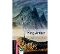 King Arthur – Oxford Bookworms Library Starter (250 headwords) – Oxford University Press
