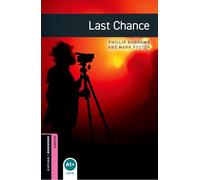 Oxford Bookworms Library Starter - Last Chance: 250-Word Vocabulary (Oxford Bookworms ELT)