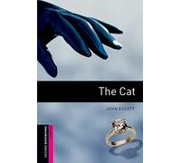 Oxford Bookworms Library: Starter Level:: The Cat: (Oxford Bookworms Library)