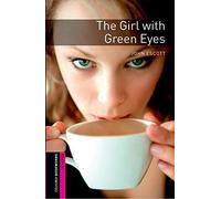 Oxford Bookworms Library: Starter Level:: The Girl with Green Eyes (Oxford Bookworms ELT)