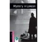 Oxford Bookworms Library: Starter:: Mystery in London