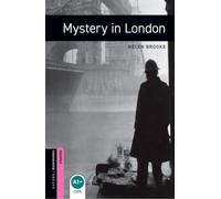 Oxford Bookworms Library: Starter:: Mystery in London: Starter: 250-Word Vocabulary