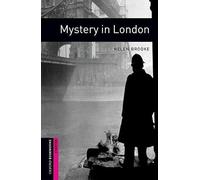 Oxford Bookworms Library: Starter Level:: Mystery in London