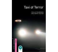 Taxi of Terror – Oxford Bookworms Starter Level – 250-Word Vocabulary – Oxford University Press