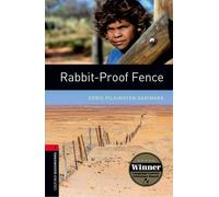 Oxford Bookworms Library: Level 3:: Rabbit-Proof Fence (Oxford Bookworms ELT)
