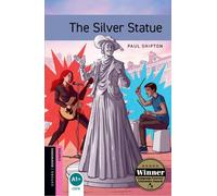 Oxford Bookworms Starter The Silver Statue by Shipton & Paul