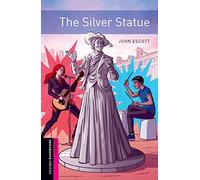 Oxford Bookworms: Starter:: The Silver Statue Audio Pack: Graded readers for secondary and adult learners