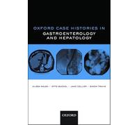 Oxford Case Histories in Gastroenterology and Hepatology