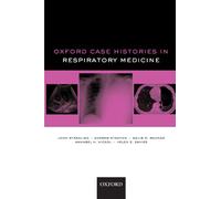 Oxford Case Histories in Respiratory Medicine
