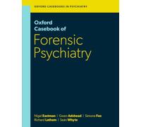 Oxford Casebook of Forensic Psychiatry