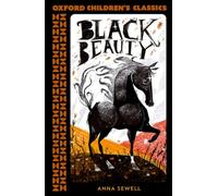 Oxford Children's Classics: Black Beauty