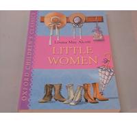 Oxford Children's Classics: Little Women