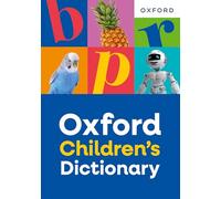 Oxford Children's Dictionary (Oxford Children's Dictionaries)