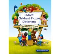 Oxford Children's Picture Dictionary for learners of English: A topic-based dictionary for young learners