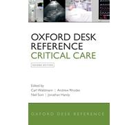 Oxford Desk Reference: Critical Care (Oxford Desk Reference Series)