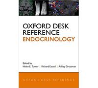 Oxford Desk Reference: Endocrinology (Oxford Desk Reference Series)