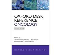 Oxford Desk Reference: Oncology (Oxford Desk Reference Series)