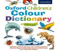 Oxford Dictionaries Oxford Children's Colour Dictionary Multiple-component retail Oxford Dictionaries Multicolor