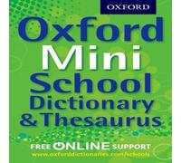 Oxford Dictionaries Oxford Mini School Dictionary & Thesaurus Multiple-component Oxford Dictionaries Multicolor