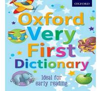 Oxford Dictionaries Oxford Very First Dictionary Multiple-component retail product Book Oxford Dictionaries Multicolor