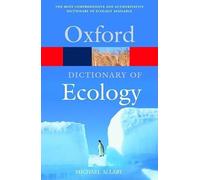 Oxford Dictionary of Ecology (Oxford Paperback Reference)