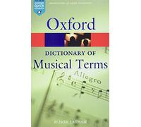 Oxford Dictionary of Musical Terms: (Oxford Quick Reference)