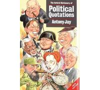Oxford Dictionary of Political Quotations
