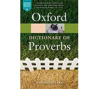 Oxford Dictionary of Proverbs: (Oxford Quick Reference 6th Revised edition)