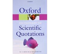 Oxford Dictionary Of Scientific Quotations (Oxford Paperback Reference) (Oxford Quick Reference)