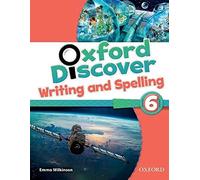Oxford Discover: 6: Writing and Spelling