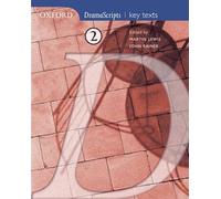 Oxford Dramascripts: Dramascripts 2 - Key Texts