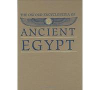 Oxford Encyclopedia of Ancient Egypt Volume 1