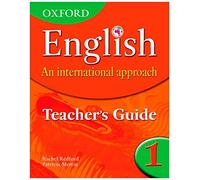 [(Oxford English: An International Approach: Teacher's Guide 1: Teacher's guide 1 )] [Author: Rachel Redford] [Sep-2009]