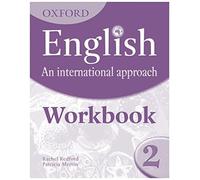 Oxford English: An International Approach: Workbook 2
