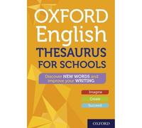 Oxford English Thesaurus for Schools: (6th Revised edition)
