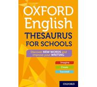 Oxford English Thesaurus for Schools: (6th Revised edition)