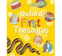 Oxford First Thesaurus (2007 edition)