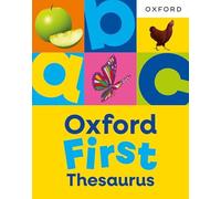 Oxford First Thesaurus (Oxford Children's Dictionaries)
