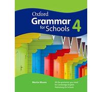 Oxford Grammar for Schools: 4: Student's Book