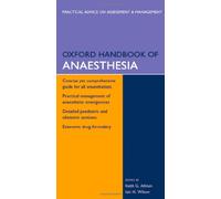 Oxford Handbook of Anaesthesia, Second Edition