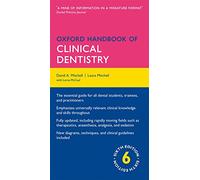 Oxford Handbook of Clinical Dentistry 6/e (Flexicover) (Oxford Medical Handbooks)