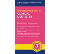 Oxford Handbook of Clinical Dentistry by Bethany Rushworth (editor), Anastasi...